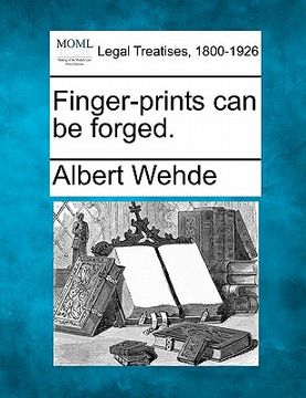 portada finger-prints can be forged. (en Inglés)