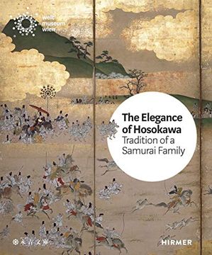 portada The Elegance of the Hosokawa: Tradition of a Samurai Family (en Inglés)