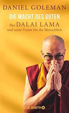 portada Die Macht des Guten: Der Dalai Lama und seine Vision für die Menschheit (en Alemán)