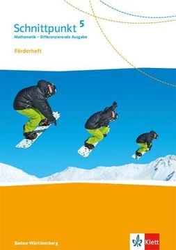 portada Schnittpunkt Mathematik 5. Differenzierende Ausgabe Baden-Württemberg: Förderheft mit Lösungen Klasse 5 (Schnittpunkt Mathematik. Differenzierende Ausgabe für Baden-Württemberg ab 2015) (en Alemán)