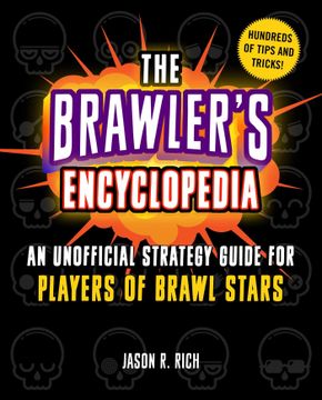 portada The Brawler'S Encyclopedia: An Unofficial Strategy Guide for Players of Brawl Stars (en Inglés)