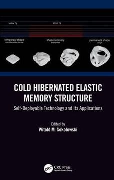 portada Cold Hibernated Elastic Memory Structure: Self-Deployable Technology and Its Applications