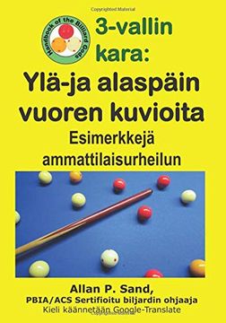 portada 3-Vallin Kara - Ylä-Ja Alaspäin Vuoren Kuvioita: Esimerkkejä Ammattilaisurheilun Turnauksista (en Finlandés)