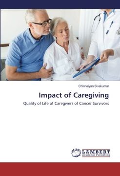 portada Impact of Caregiving: Quality of Life of Caregivers of Cancer Survivors