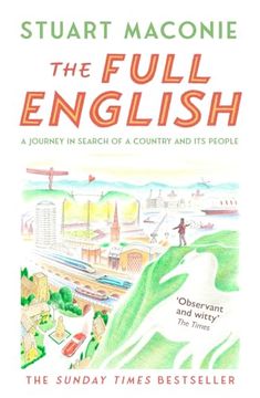 portada The Full English: A Journey in Search of a Country and Its People (en Inglés)