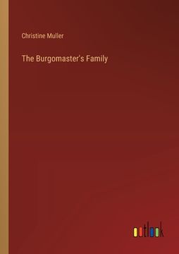 portada The Burgomaster's Family (en Inglés)