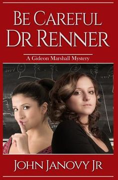 portada Be Careful, Dr. Renner
