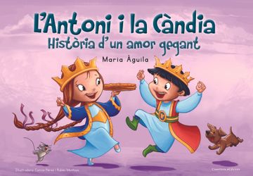 portada L'Antoni i la Càndia Historia D'Un Amor Gegant: Història D'Un Amor Gegant (Altres Infantil) (in Catalá)