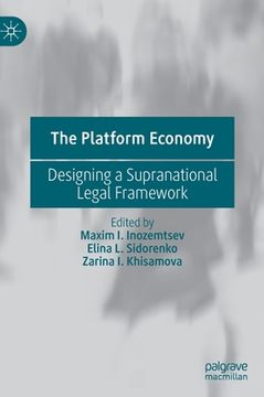 portada The Platform Economy: Designing a Supranational Legal Framework (en Inglés)