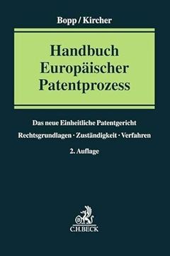 portada Handbuch Europäischer Patentprozess das Neue Einheitliche Patentgericht - Rechtsgrundlagen, Zuständigkeit, Verfahren (en Alemán)