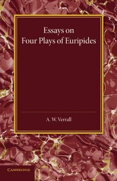 portada Essays on Four Plays of Euripides: Andromache Helen Heracles Orestes (en Inglés)