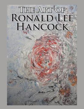 portada The Art of Ronald Lee Hancock (en Inglés)