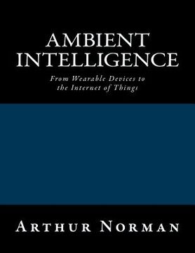portada Ambient Intelligence: From Wearable Devices to the Internet of Things