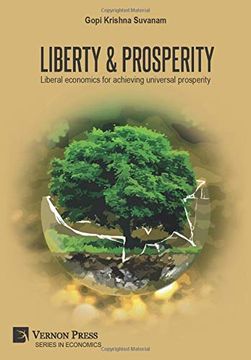 portada Liberty & Prosperity: Liberal Economics for Achieving Universal Prosperity (Series in Economics) (en Inglés)