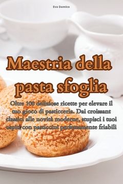 portada Maestria della pasta sfoglia (en Italiano)