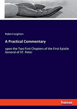 portada A Practical Commentary Upon the two First Chapters of the First Epistle General of st Peter (in English)