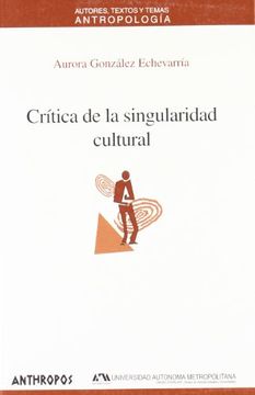 portada Critica de la Singularidad Cultural