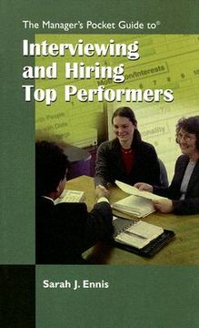 portada the manager's pocket guide to interviewing and hiring top performers (en Inglés)
