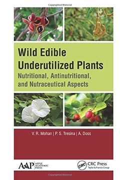 portada Wild Edible Underutilized Plants: Nutritional, Antinutritional, and Nutraceutical Aspects (en Inglés)