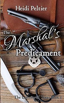portada The Marshal's Predicament (The Lawmen of Texas) (en Inglés)
