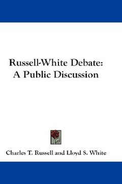 portada russell-white debate: a public discussion (en Inglés)