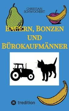 portada Bauern, Bonzen und Bürokaufmänner (en Alemán)