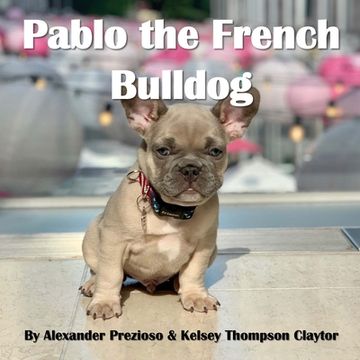 portada Pablo the French Bulldog (en Inglés)