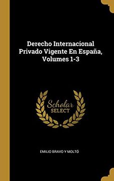 portada Derecho Internacional Privado Vigente en España, Volumes 1-3