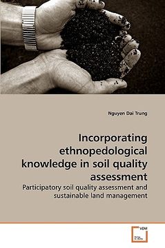 portada incorporating ethnopedological knowledge in soil quality assessment (en Inglés)