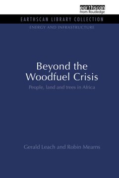 portada Beyond the Woodfuel Crisis: People, Land and Trees in Africa (Energy and Infrastructure Set)