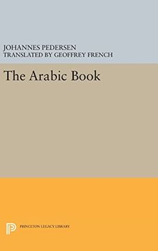 portada The Arabic Book (Modern Classics in Near Eastern Studies) (en Inglés)