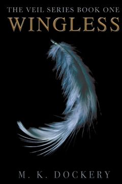 portada Wingless: The Veil Series (en Inglés)
