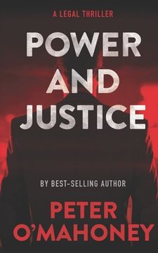 portada Power and Justice: A Legal Thriller (en Inglés)