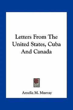 portada letters from the united states, cuba and canada (en Inglés)