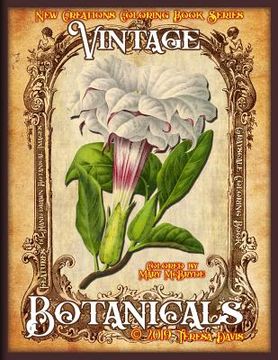 portada New Creations Coloring Book Series: Vintage Botanicals (in English)