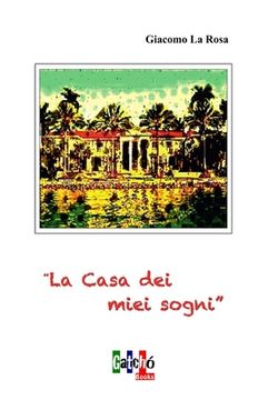 portada La Casa dei Miei Sogni (en Italiano)
