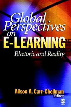 portada global perspectives on e-learning: rhetoric and reality (en Inglés)