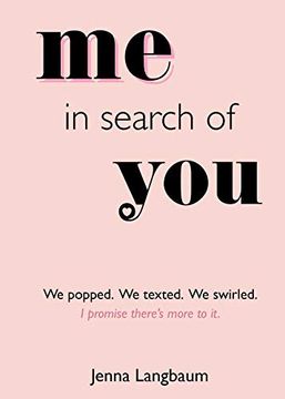 portada Me in Search of You: I Promise There's More to It. (en Inglés)