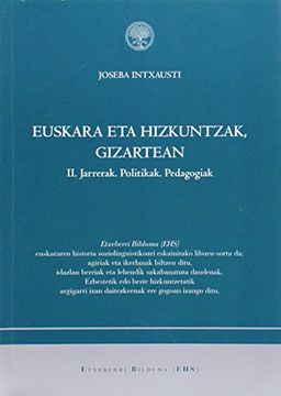 portada Euskara eta Hizkuntzak, Gizartean: Ii. Jarrerak. Politikak. Pedagogiak (Etxeberri Bilduma) (en Euskera)