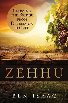 portada Zehhu: Crossing the Bridge From Depression to Life