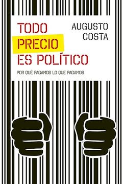 portada Todo precio es político (in Spanish)