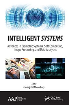 portada Intelligent Systems: Advances in Biometric Systems, Soft Computing, Image Processing, and Data Analytics 