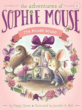 portada The Mouse House (The Adventures of Sophie Mouse) (en Inglés)