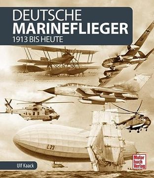 portada Deutsche Marineflieger: 1913 bis Heute (en Alemán)