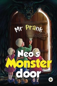 portada Neo's Monster Door: The Adventure After a Trillion Years (en Inglés)