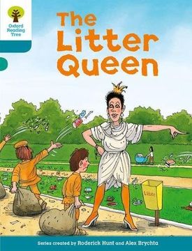 portada Oxford Reading Tree: Level 9: Stories: The Litter Queen (en Inglés)