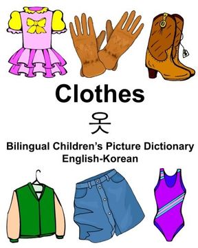 portada English-Korean Clothes Bilingual Children’s Picture Dictionary (FreeBilingualBooks.com)
