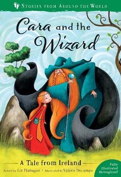 portada Cara and the Wizard: A Tale From Ireland (Stories From Around the World) (en Inglés)