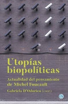 portada Utopías Biopolíticas (in Spanish)