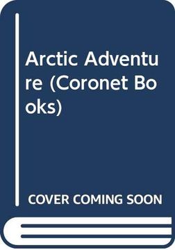 portada Arctic Adventure (Coronet Books) (en Inglés)